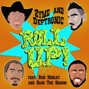 Zyme - Roll Up (Ron Henley Mix|Explicit)