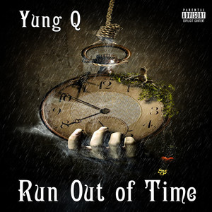 Run Out of Time (Explicit)