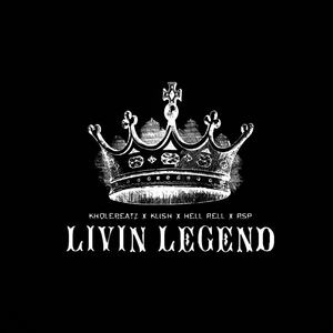 Livin Legend Feat. Klish, Hell Rell u0026 RSP