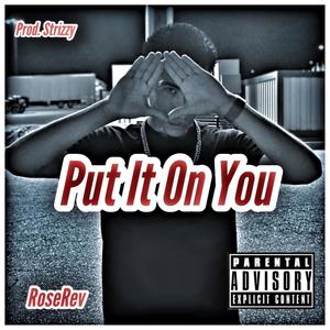 Put It on You (Explicit)