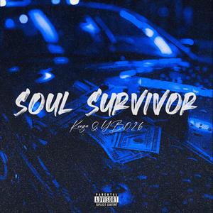 Soul Survivor (feat. KERZA) [Explicit]