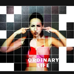 Ordinary Life