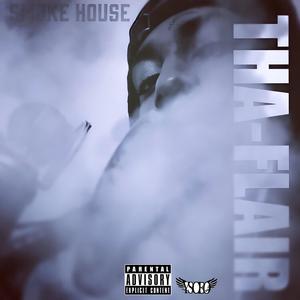 SMOKE HOUSE (Explicit)