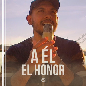 A Él el Honor