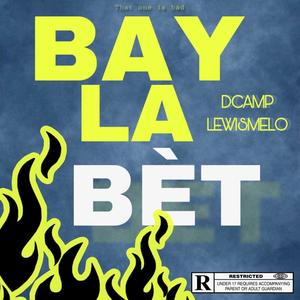 BAY LA BÈT