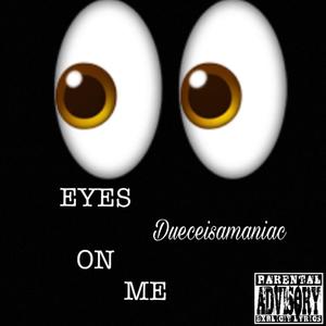 Eyes On Me (feat. Trabajarie) [Explicit]