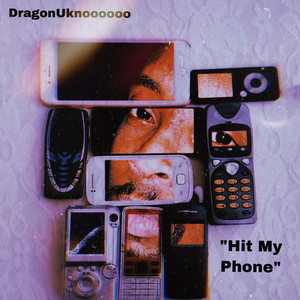 Hit My Phone (Explicit)