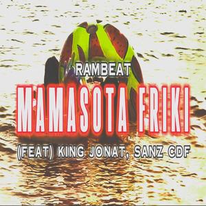 Mamasota Friki (feat. Rambeat & King Jonat) (Explicit)