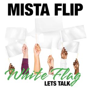 Lets Talk (white flag) [Explicit]