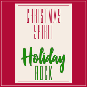 Christmas Spirit Holiday Rock