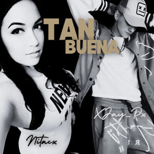 Tan Buena (feat. XJay_Px)
