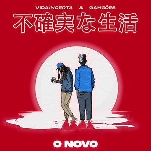 O Novo (Explicit)