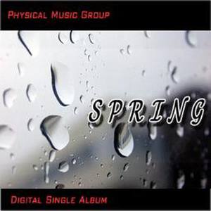 Physical Music Group SPRING Digital Single 1st