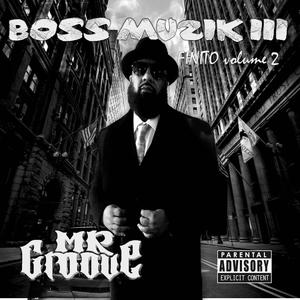 Boss Muzik III: Finito Volume Two (Explicit)