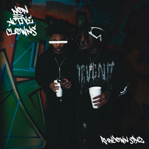 Non Active Clowns (Explicit)