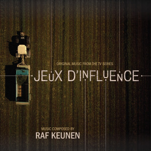 Jeux d'influence (Music from the TV Series)