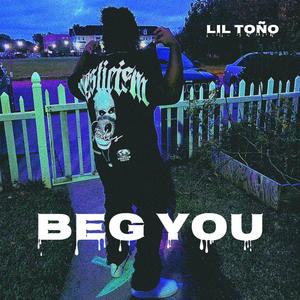 BEG YOU (feat. (prod. elzio & andrzxz & 7teen))