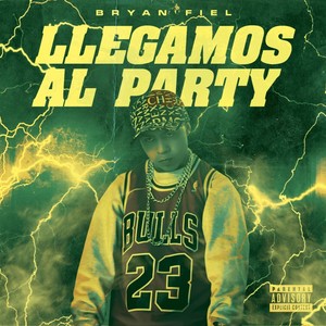 Llegamos al Party (Explicit)