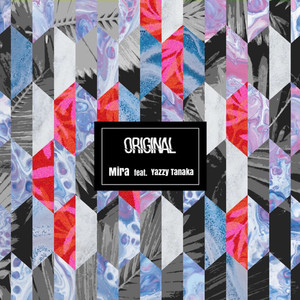 Original (feat. Yazzy Tanaka)