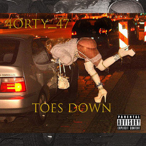 Toes Down (Explicit)