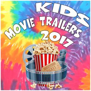 Kids Movie Trailers 2017