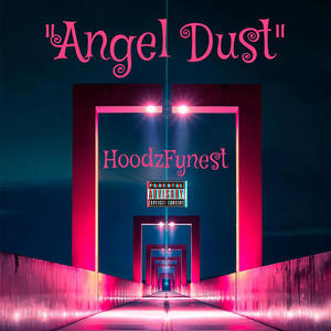 Angel Dust (feat. Jruew) [Explicit]