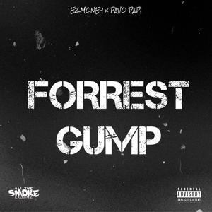 Forrest Gump (feat. PavoPapi) (Explicit)