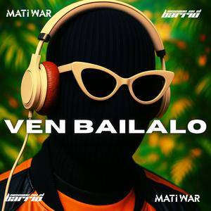VEN BAILALO (Radio Edit)