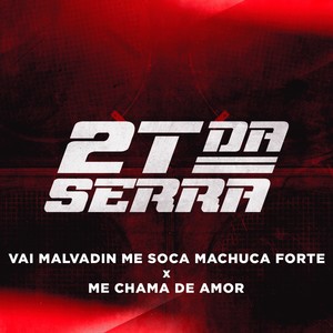 Vai Malvadin Me Soca Machuca Forte X Me Chama de Amor (Explicit)