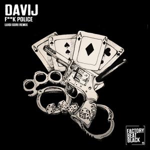 F**k Police (Luigi Gori Remix)