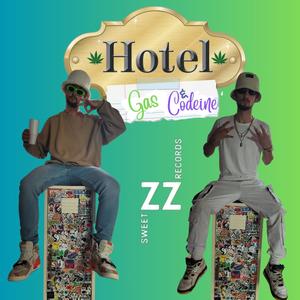 Hotel Gas & Codeine (Explicit)