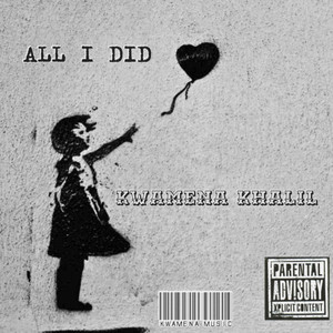 ALL I DID (Explicit)