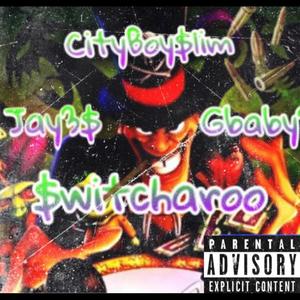 Switcharoo (Explicit)