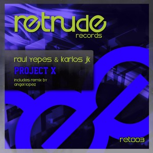 Project X (AngelLopez Remix)