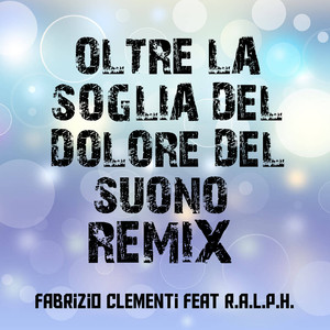 Oltre la soglia del dolore del suono (Remix)