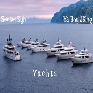 Yachts (feat. Ya Boy JKing) (Explicit)