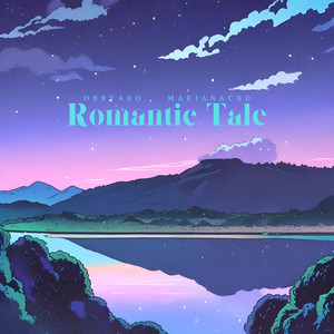 Romantic Tale (feat. Marianacbd)