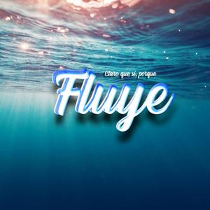 Fluye