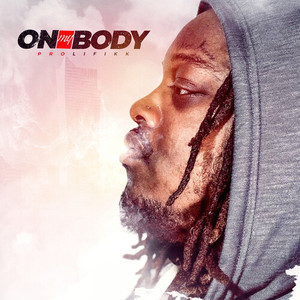 On My Body (Explicit)