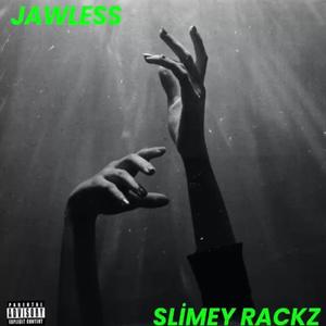 Jawless (Explicit)