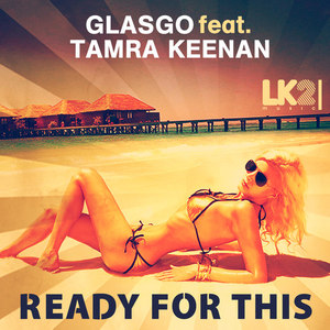 Glasgo - Ready for This (Original Mix)