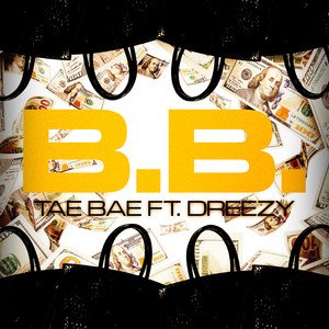 B.B. (feat. Dreezy)