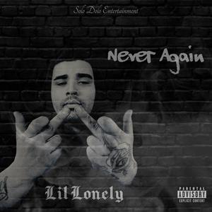 Never Again (Explicit)
