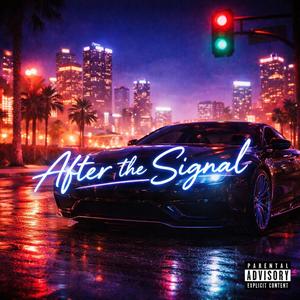 After the signal