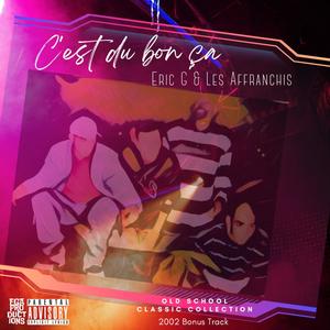 C'est du bon ça (Explicit)