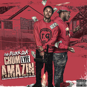 Crumlyfe Amazin (Explicit)