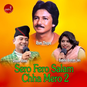 Sero Fero Salam Chha Mero 2