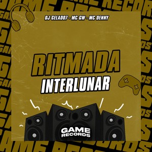 Ritmada Interlunar (Explicit)