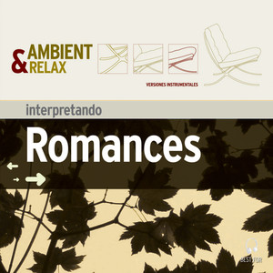 Ambient & Relax: Romances