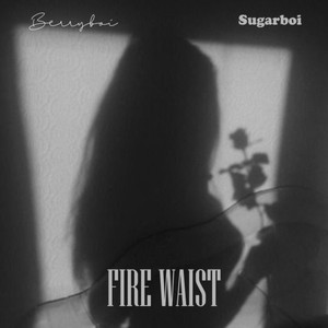 Fire Waist (Explicit)